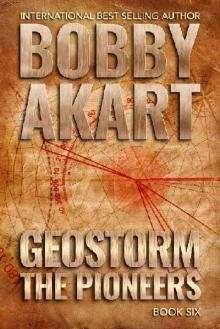 The Geostorm Series (Book 6): Geostorm [The Pioneers]