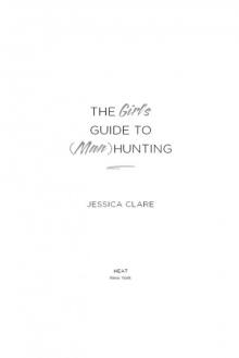 The Girl's Guide to (Man) Hunting