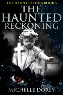 The Haunted Reckoning