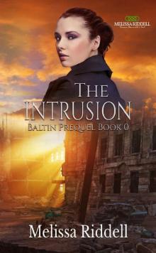 The Intrusion: Baltin Prequel