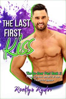 The Last First Kiss (The Do-Over Pact Book 2)