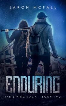 The Living Saga (Book 2): Enduring