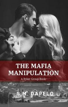 The Mafia Manipulation: A Ryker Group Book