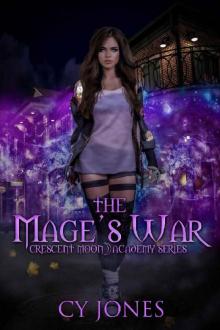 The Mage’s War (Crescent Moon Academy Book 1)