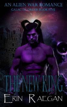 The New King: An Alien War Romance (Galactic Order Book 5)