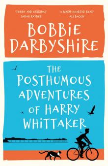 The Posthumous Adventures of Harry Whitaker