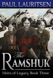 The Ramshuk (Heirs of Legacy Book 3)