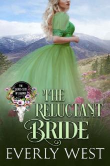 The Reluctant Bride (The Ladies Club of Laramie Book 4)