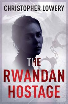 The Rwandan Hostage