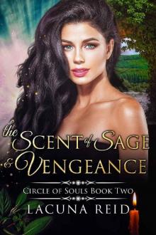 The Scent of Sage and Vengeance