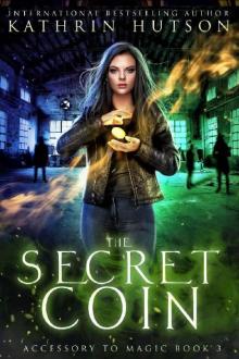 The Secret Coin (Accessory to Magic Book 3)