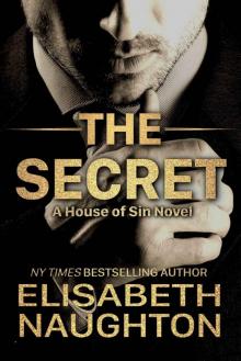 The Secret (House of Sin Book 1)