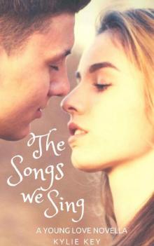 The Songs we Sing (Young Love Book 1)