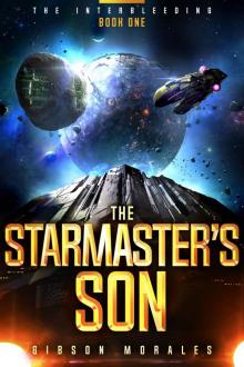 The StarMaster’s Son: (Formerly The Master War)