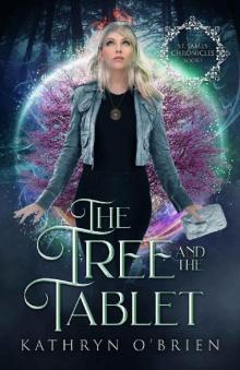 The Tree and the Tablet (The St. James Chronicles Book 1)