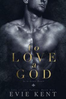 To Love a God