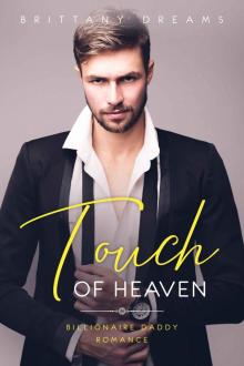 Touch Of Heaven: Billionaire Daddy Romance