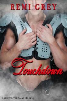 Touchdown: (Love for the Game Book 4)