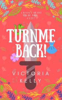 Turn Me Back! (novella)