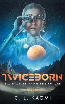 Twiceborn