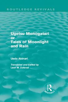 Ugetsu Monogatari or Tales of Moonlight and Rain (Routledge Revivals)