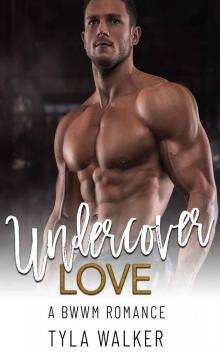 Undercover Love: A BWWM Romance