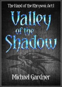 Valley of the Shadow