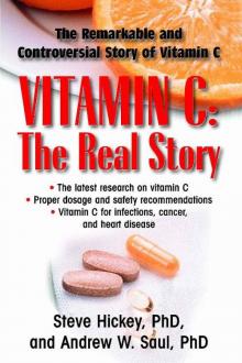 Vitamin C- The Real Story