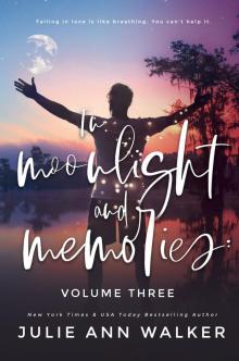 Volume Three: In Moonlight and Memories, #3