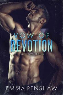 Vow of Devotion (Vow Series Book 4)