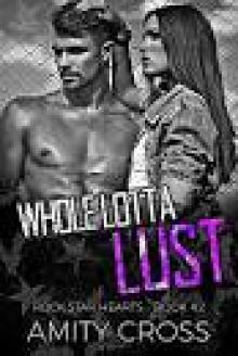 Whole Lotta Lust: Rock Star Hearts - Book #2