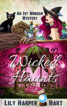 Wicked Haunts (An Ivy Morgan Mystery Book 12)