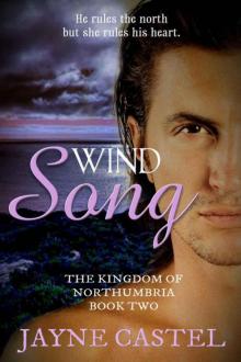 Wind Song (The Kingdom 0f Northumbria Book 2)