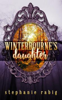 Winterbourne's Daughter