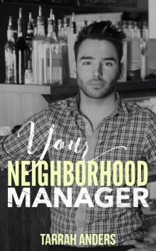 Your Neighborhood Manager: The Neighborhood #8