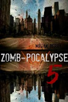 Zomb-Pocalypse 5