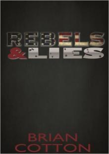 Rebels &amp; Lies