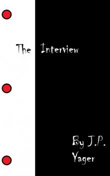 The Interview