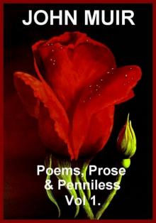 Poems, Prose &amp; Penniless Vol 1.