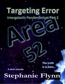 Targeting Error (Intergalactic Pandemonium Part 2)
