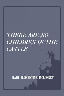 There Are No Children In The Castle