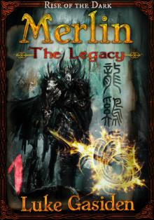 Merlin - The Legacy #1 (Rise of the Dark)