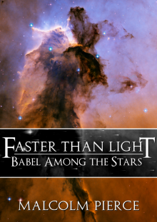 Faster Than Light: Babel Among the Stars