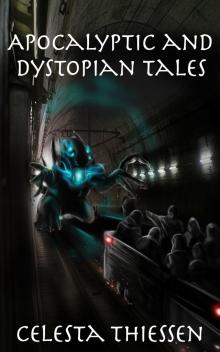 Apocalyptic and Dystopian Tales