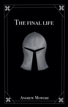 The Final Life