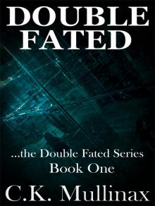 Double Fated (Book One)