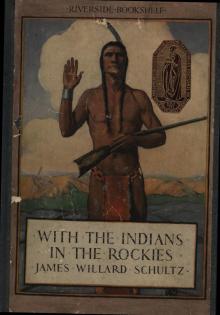 With the Indians in the Rockies