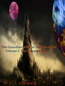 The Guardians of the Deepest Light, Vol 1