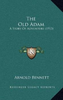 The Old Adam: A Story of Adventure