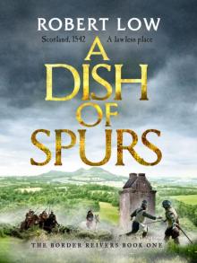 A Dish of Spurs